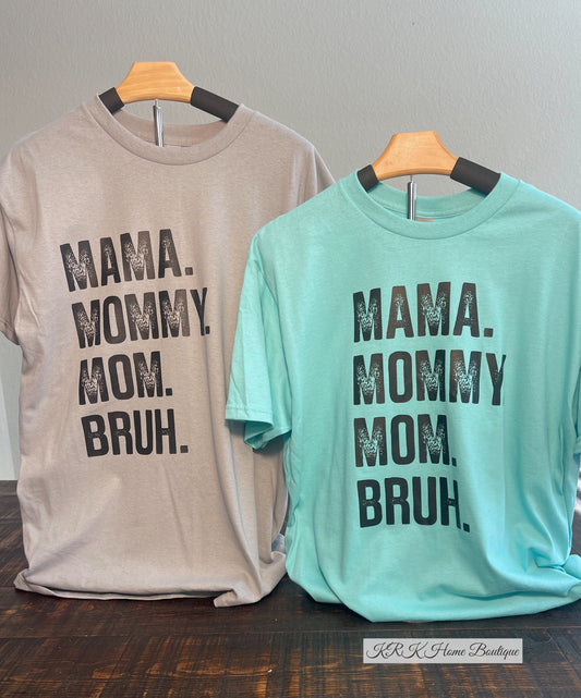 Mama  T-Shirt