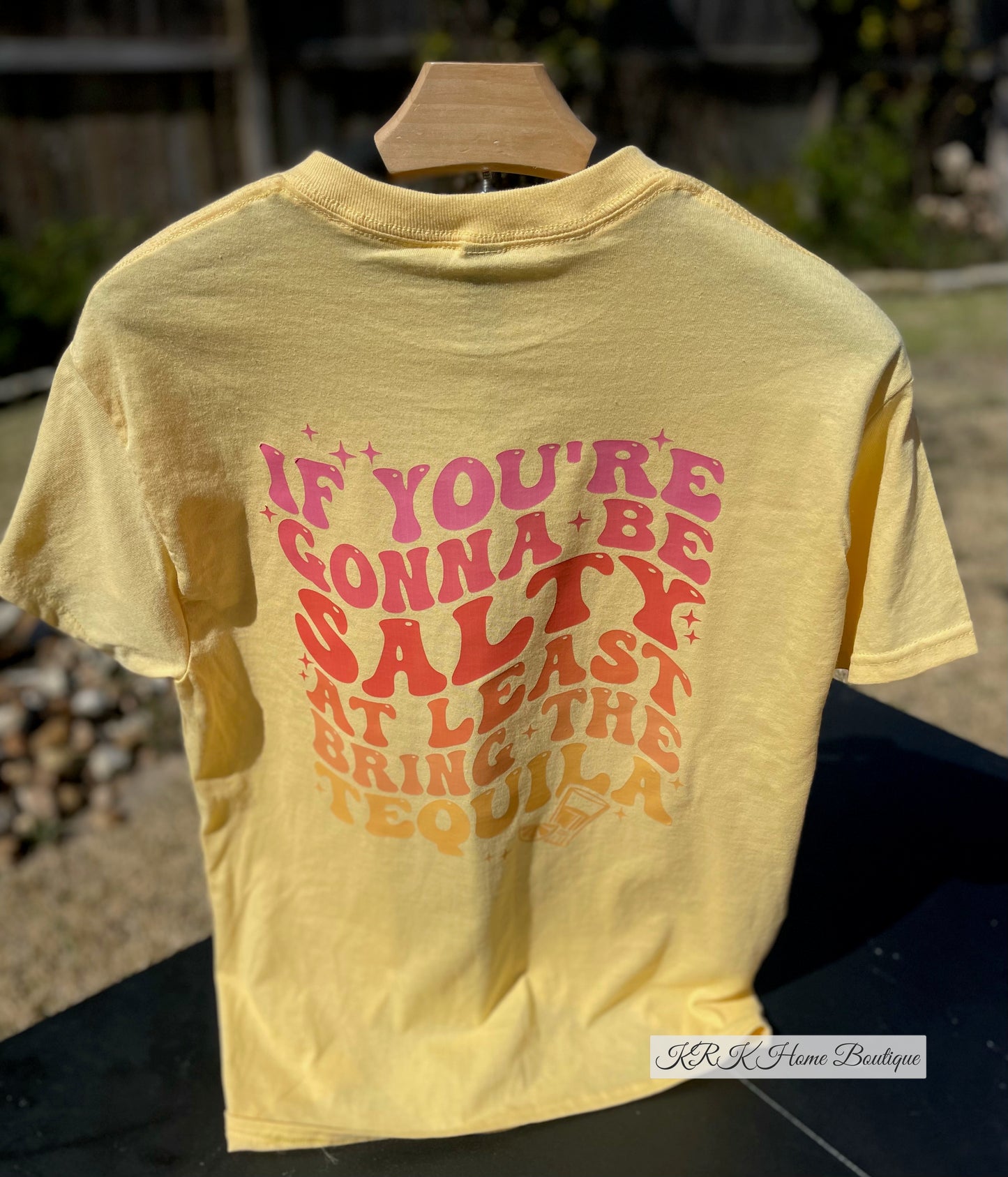 If You're gonna be Salty T-shirt