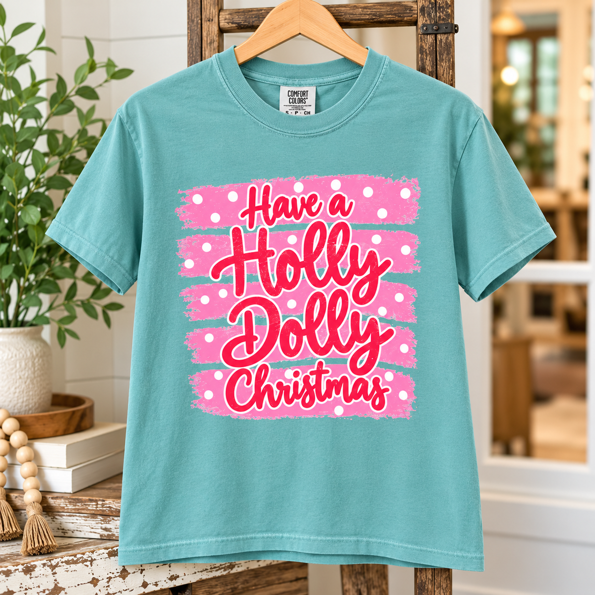 Have a Holly Dolly Christmas T-shirt