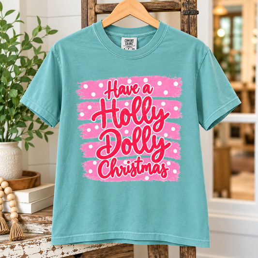 Have a Holly Dolly Christmas T-shirt