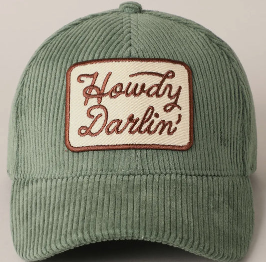 Howdy Darlin' Embroidery Patch Corduroy Cap