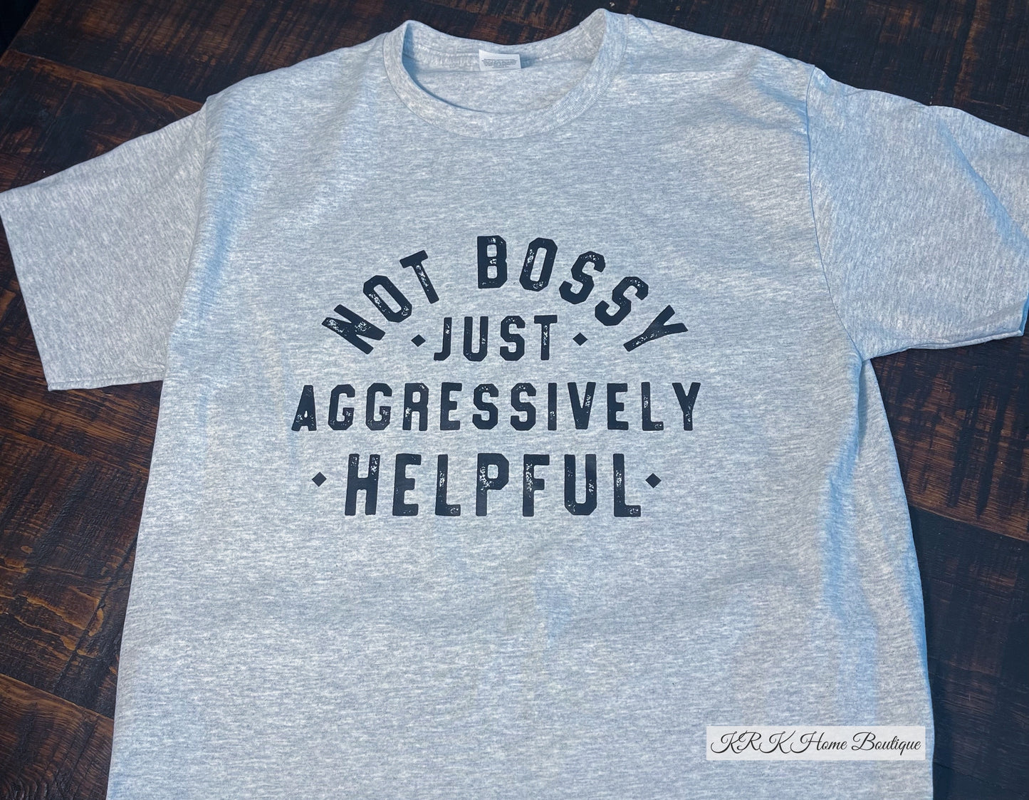 Not Bossy T-shirt